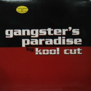 画像: $ KOOL CUT / GANGSTER'S PARADISE (662807 6) 原修正 Y5+4F？ 後程済
