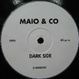 画像: $ Maio & Co / Dark In The Night (Special Crazy Remix) 注意 (X-0000002) YYY0-201-14-14 後程済