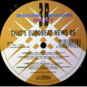 画像: $ V.A. / THAT'S EUROBEAT NEWS 05 (BBB 042) Marmalade EEE50