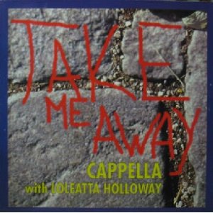 画像: $ CAPPELLA / TAKE ME AWAY (ZYX 6717-12) ジャケ付 Y5?