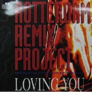 画像: $ ROTTERDAM REMIX PROJECT / LOVING YOU (ROT 025) Y?