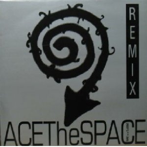 画像: ACE THE SPACE / NINE IS A CLASSIC REMIX