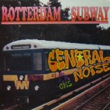 画像: $ GENERAL NOISE / ROTTERDAM SUBWAY (ROT 010) YYY41-912-3-34