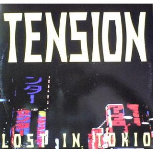 画像: $ TENSION / LOST IN TOKYO (TRD 1463) スレ EEE10+