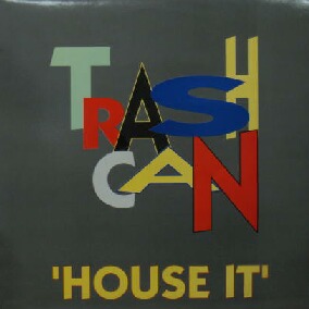 画像1: TRASHCAN / HOUSE IT