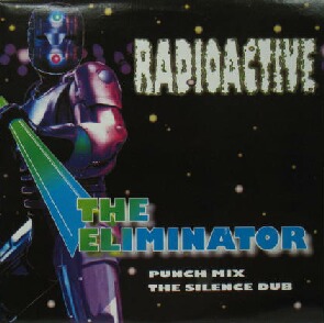 画像1: RADIOACTIVE / THE ELIMINATOR