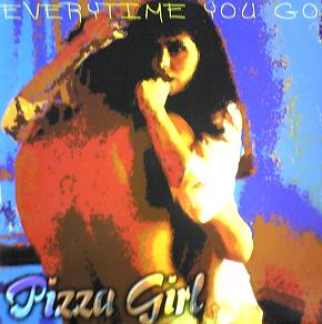 画像1: $ PIZZA GIRL / EVERYTIME YOU GO (DELTA 1082) EEE30+　後程済