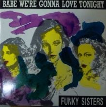 画像1: $ Funky Sisters / Babe, We're Gonna Love Tonite (RA 02/90) ジャケ付 (赤盤) Y3+
