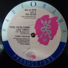 画像1: $ Funky Sisters / Babe, We're Gonna Love Tonite (RA 02/90) 穴 EEE5