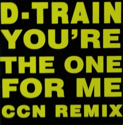 画像1: D-Train ‎/ You're The One For Me CCN Remix 残少 B4040 未
