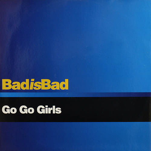 画像1: $ Go Go Girls / Bad Is Bad (Abeat 1204) PS 折 EEE10+