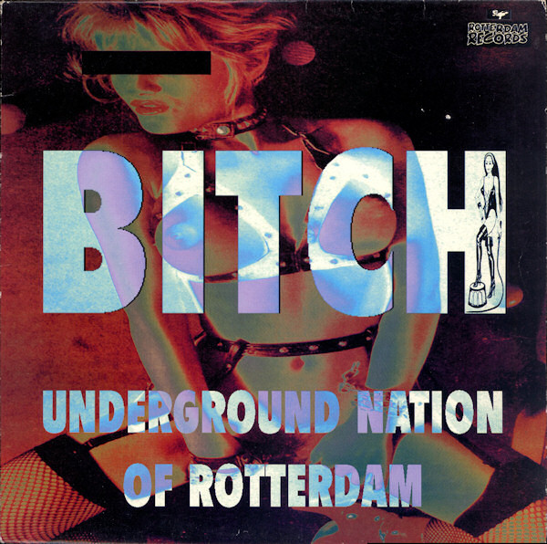 画像1: $ Underground Nation Of Rotterdam / Bitch (ROT 032) YYY276-3243-2-2 後程済