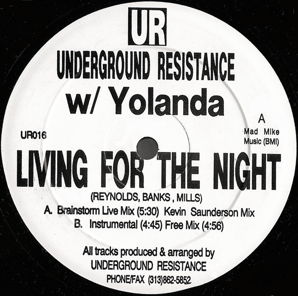 画像1: $ Underground Resistance w/ Yolanda / Living For The Night (UR016) YYY280-3313-3-3 後程済