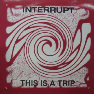 画像1: INTERRUPT / THIS IS A TRIP  原修正