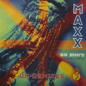 画像1: MAXX / NO MORE (I CAN'T STAND IT) UK REMIXES