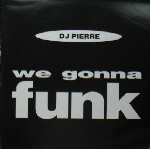 画像1: $ DJ PIERRE / WE GONNA FUNK (SPLT 14) UK (SPLT14) -3753-7-7