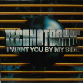 画像1: TECHNOTRONIC / I WANT YOU BY MY SIDE