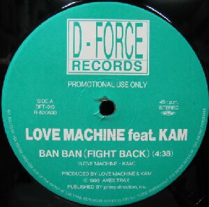 画像1: $$ LOVE MACHINE feat.KAM / BAN BAN (FIGHT BACK) DFT-015 YYY262-3003-4-4