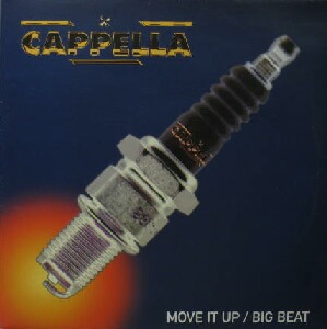 画像1: $ CAPPELLA / BIG BEAT * CAPPELLA / MOVE IT UP (IDX 7) YYY270-3150-8-9