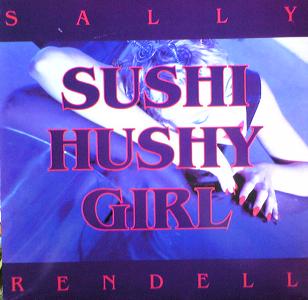 画像1: $ SALLY RENDELL / SUSHI HUSHY GIRL (TRD 1496) スレ EEE10+ 後程済