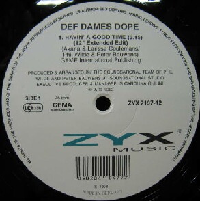 画像1: $ DEF DAMES DOPE / HAVIN' A GOOD TIME (ZYX 7137-12) 原修正 Y10+ 後程済