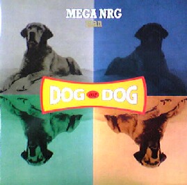 画像1: $ MEGA NRG MAN / DOG EAT DOG (Abeat 1101) EEE10 後程済