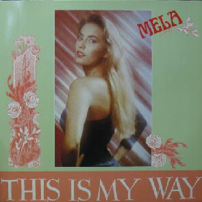 画像1: MELA / THIS IS MY WAY