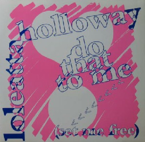 画像1: $ LOLEATTA HOLLOWAY / DO THAT TO ME (SET ME FREE) UK (DEBTX 3124) Y10+?