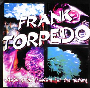 画像1: $ FRANK TORPEDO / MUSIC IS THE FREEDOM FOR THE NATIONS (TRD 1493) EEE10+