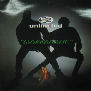 画像1: $ 2 UNLIMITED / WORKAHOLIC (BYTE 12013) Y15