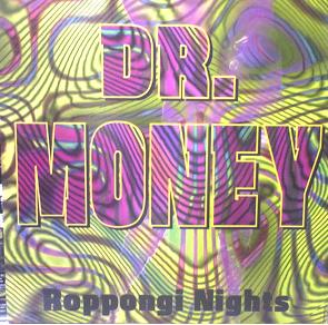 画像1: $ DR.MONEY / ROPPONGI NIGHTS (TRD 1439) EEE10+ 後程