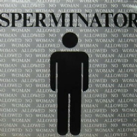 画像1: $ SPERMINATOR / NO WOMAN ALLOWED (ROT 008) YYY29-591-5-57 後程済