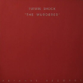 画像1: $ FUTURE SHOCK / THE MURDERER (ABF 0002-12) YYY307-3867-3-3+? 後程済