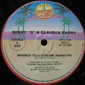 BOBBY O & CLAUDIA BARRY / WHISPER TO A SCREAM (REMIX) Flirts 