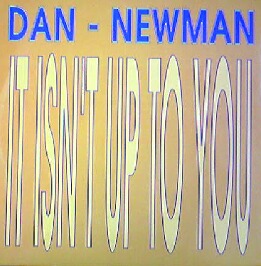 画像1: $ DAN NEWMAN / IT ISN'T UP TO YOU (FZR 017) ラスト
